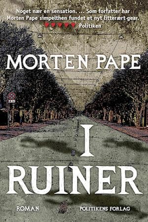 »I ruiner« af Morten Pape